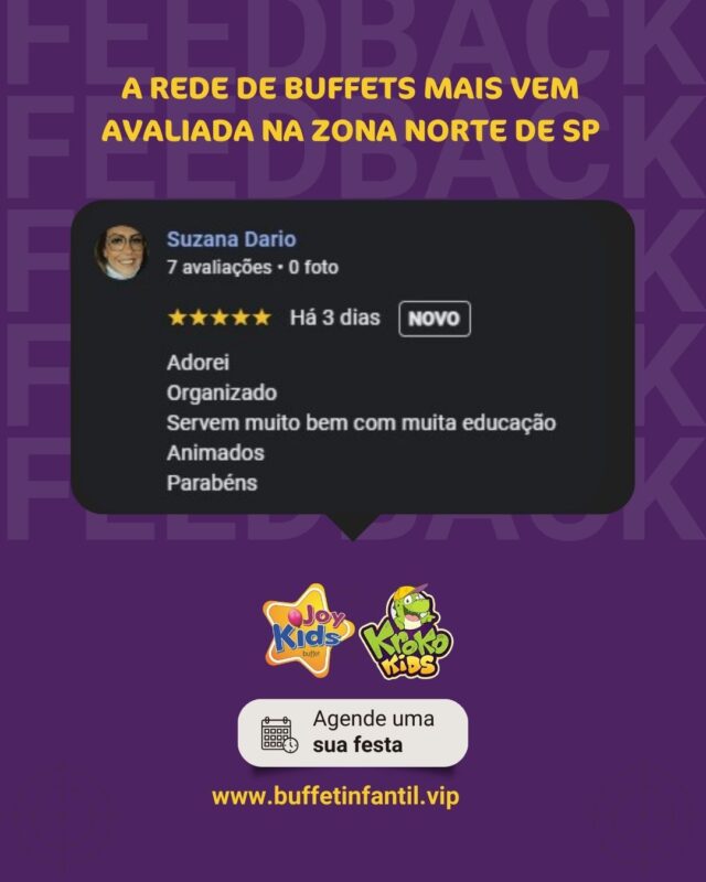 A Rede Joy Kids Buffet é a mais bem avaliada da Zona Norte de SP – e isso é prova do nosso compromisso com famílias felizes! 🌟

"Suzana Dário: Adorei! Organizado bem com muita educação. Animações demais. Parabéns! ⭐⭐⭐⭐⭐"

Confiança de mãe para mãe: agende sua festa e viva essa experiência! 💜
www.buffetinantil.vip

Assessoria @mimose.studio - Estratégia & Marketing ✨